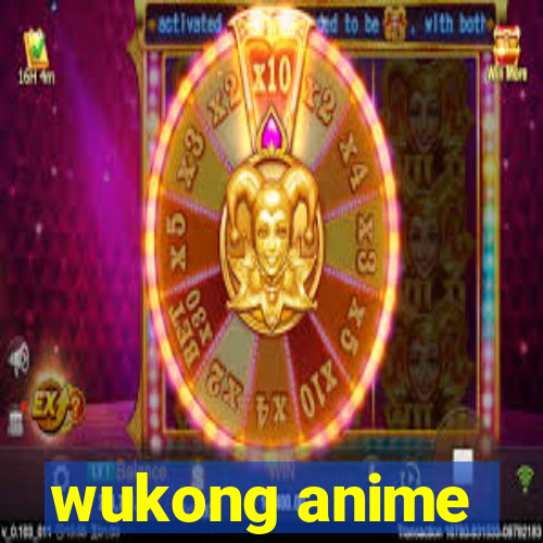 wukong anime